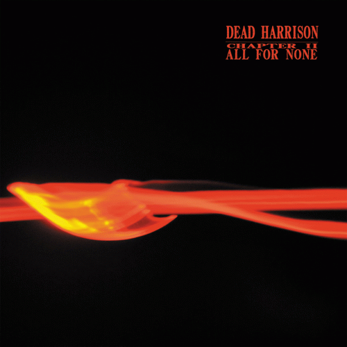 Dead Harrison : All for None